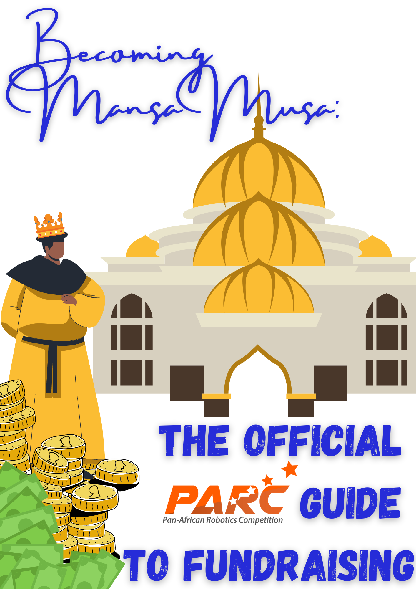 Becoming Mansa Musa - The PARC Guide to Fundraising